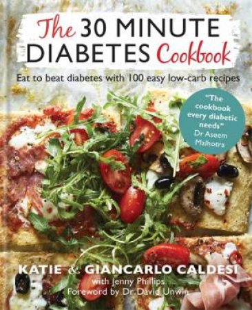 The 30 Minute Diabetes Cookbook by Katie Caldesi & Gianc Caldesi