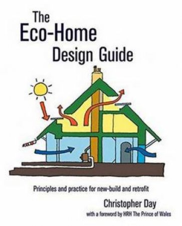 Eco-Home Design Guide by Christopher Day