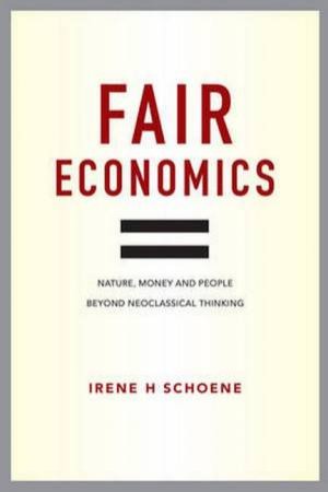 Fair Economics by Irene Schoene