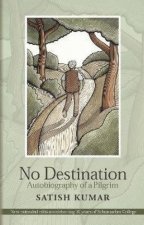 No Destination Autobiography Of A Pilgrim