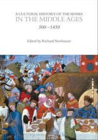 A Cultural History of the Senses in the Middle Ages by Various