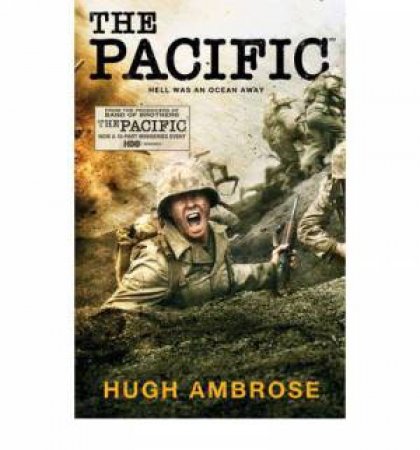 The Pacific by Hugh Ambrose