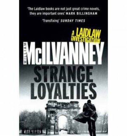 Strange Loyalties by William McIlvanney