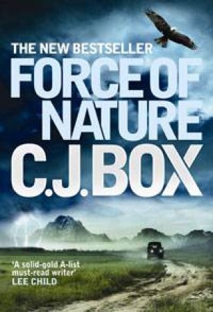 Force of Nature by C.J. Box