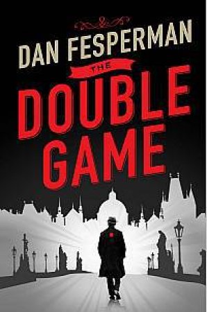 The Double Game by Dan Fesperman