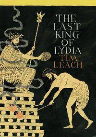 The Last King of Lydia by Tim Leach