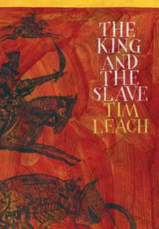 The King and the Slave by Tim Leach