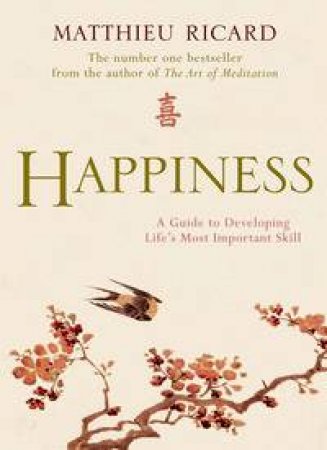 Happiness by Matthieu Ricard