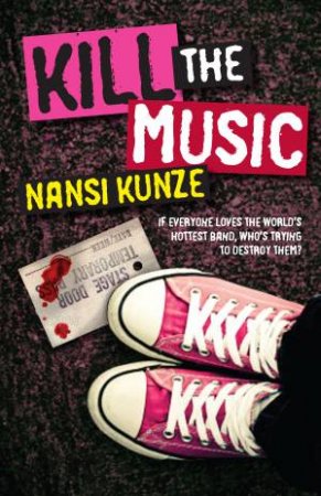 Kill the Music by Nansi Kunze
