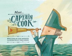 Meet Captain Cook by Rae Murdie