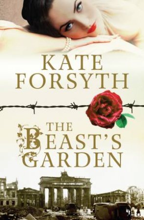 The Beast's Garden by Kate Forsyth