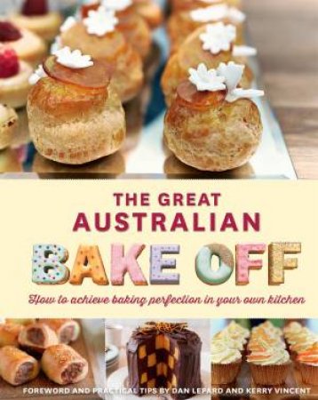 The Great Australian Bake-Off by The Great Australian Bake-Off