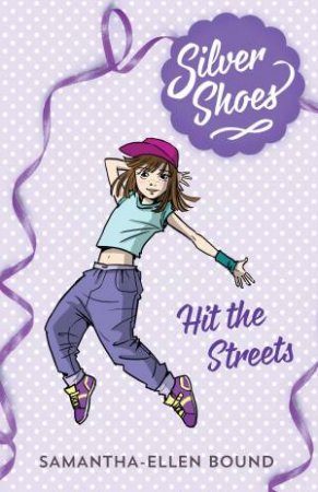 Hit the Streets by Samantha-Ellen Bound