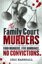 The Family Court Murders