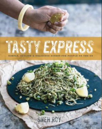 Tasty Express by Sneh Roy