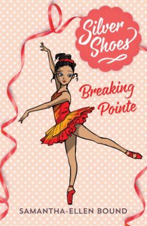 Breaking Pointe by Samantha-Ellen Bound