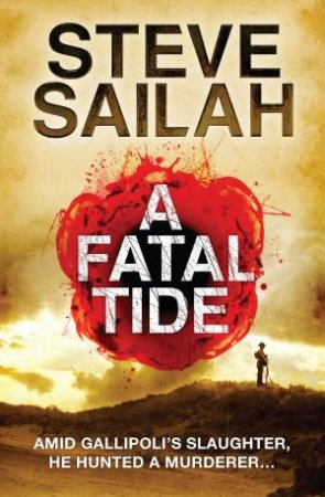 A Fatal Tide by Steve Sailah