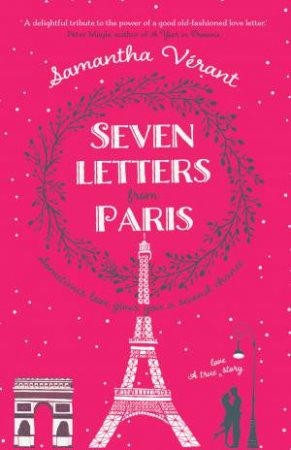 Seven Letters from Paris by Samantha Verant