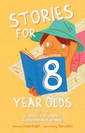 Stories For Eight Year Olds by Linsay Knight