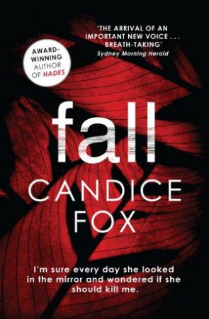 Fall by Candice Fox