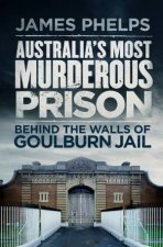 Australias Most Murderous Prison