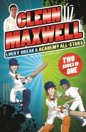 Glenn Maxwell: Books 1 & 2 Bind-up by Patrick/Maxwell, Glenn Loughlin