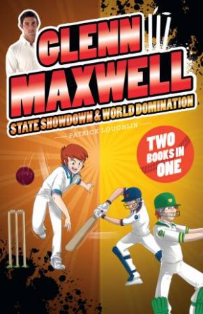 Glenn Maxwell: Books 3 & 4 Bind-up by Patrick/Maxwell, Glenn Loughlin