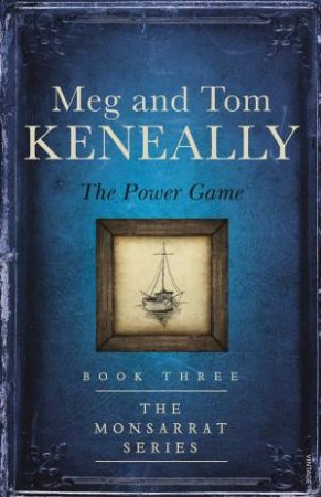 The Power Game by Meg Keneally & Tom Keneally