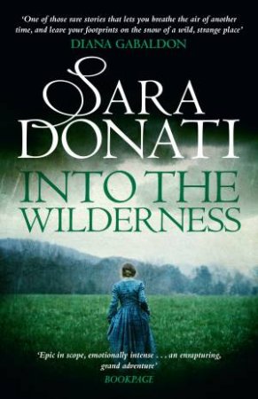 Into The Wilderness by Sara Donati