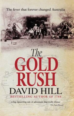 The Gold Rush by David Hill