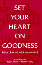 Set Your Heart On Goodness