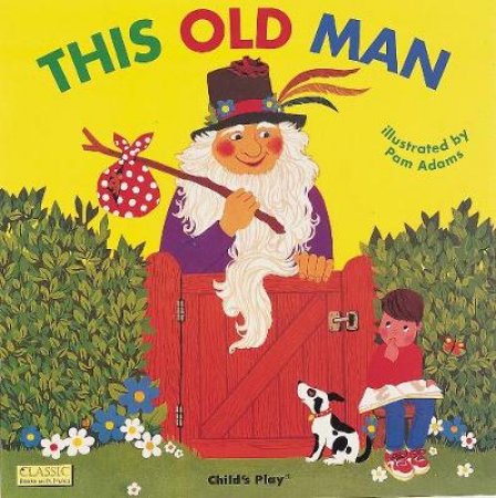 This Old Man by Pam Adams & Pam Adams