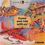 Come and Ride With Us