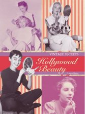 Vintage Secrets Hollywood Beauty
