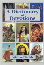 A Dictionary Of Devotions