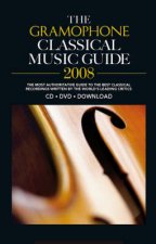 The Gramophone Classical Music Guide 2008