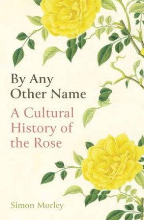 By Any Other Name by Simon Morley