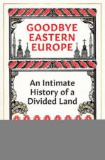 Goodbye Eastern Europe