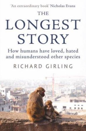 The Longest Story by Richard Girling