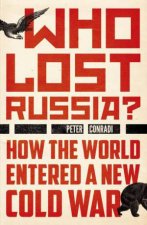 Who Lost Russia