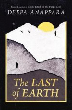 The Last of Earth From the author of Djinn Patrol on the Purple Line