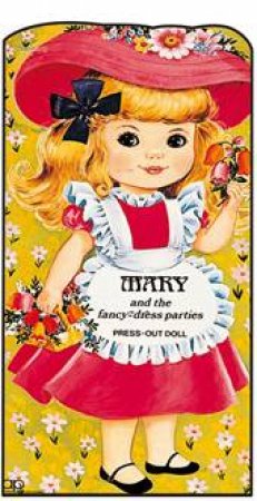 Mary and the Fancy-dress Parties: Giant Doll Dressing Books by AWARD