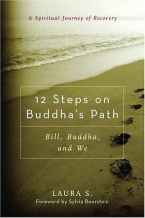 12 Steps On Buddhas Path by Boorstein, S