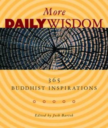 More Daily Wisdom by J Bartok