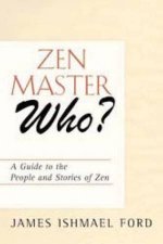 Zen Master Who
