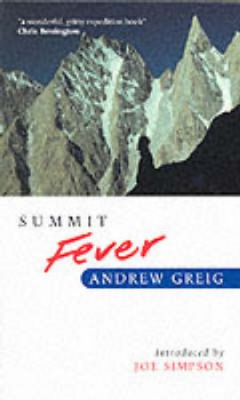 Summit Fever by Andrew Greig