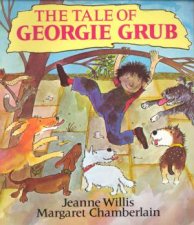 The Tale Of Georgie Grub
