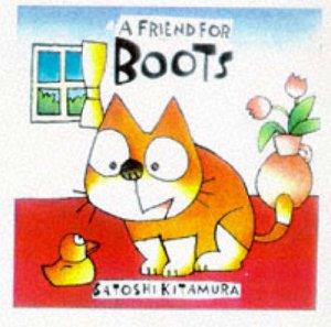 A Friend For Boots by S Kitamura