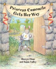 Princess Camomile Gets Her Way