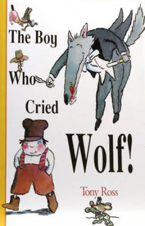 The Boy Who Cried Wolf - Big Book by Tony Ross